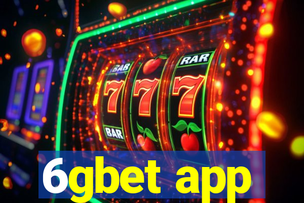 6gbet app